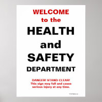 Funny Health and Safety Sign