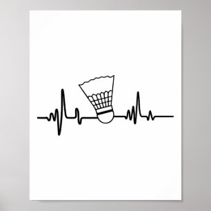 Funny Heartbeat Badminton Shuttle Sports Poster