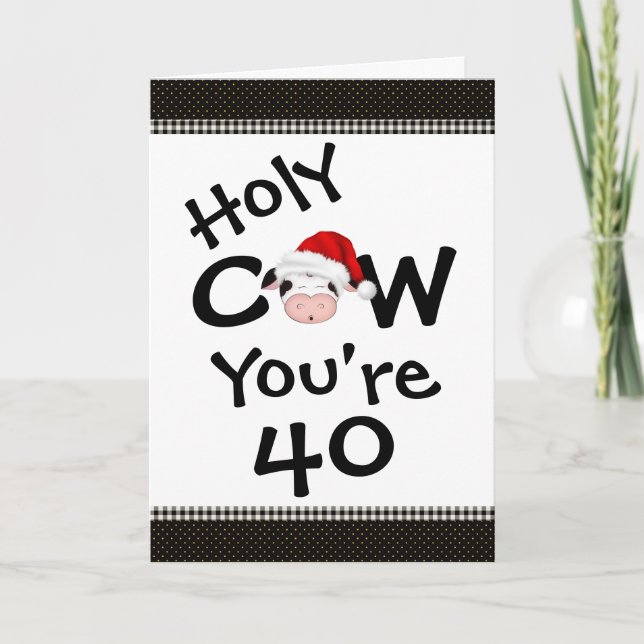 Funny Heilige Kuh Du bist 40 Weihnachten Geburtsta (Vorderseite)