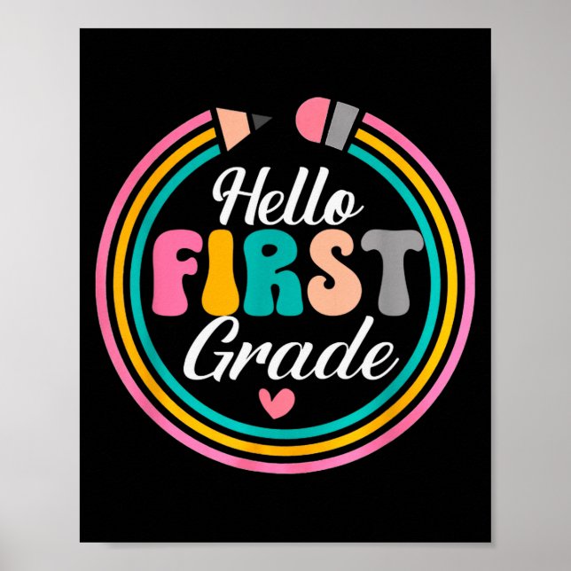 Funny Hello First Grade Pencil Circle Design  Poster (Vorne)