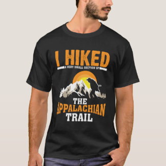 Funny Hiked Kleiner Abschnitt Appalachian Funny Hi T-Shirt