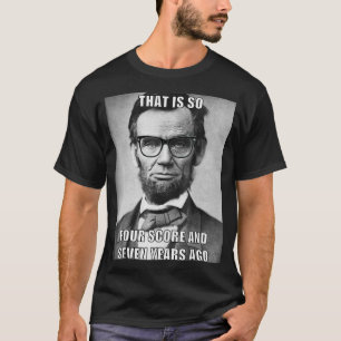 Funny Hipster Abraham Lincoln T-Shirt