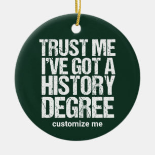 Funny History Abschluss Historiker Grad Maßgeschn Keramik Ornament