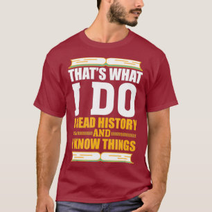 Funny History of History Buff Geschenklehrer T-Shirt