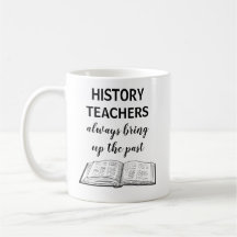 Funny History Teacher gibt Kaffeepause-Tasse