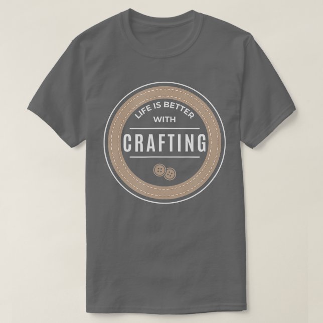 Funny Hobby Crafter Ironic Sprichwort Crafting T-Shirt (Design vorne)