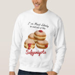 Funny höchstwahrscheinlich essen Sufganiyot Hanukk Sweatshirt<br><div class="desc">Kennen Sie jemanden, der der süßen, geliebten Güte Hanukkahs nicht widerstehen kann? Dieses unglaublich witzig "Ich bin am liebsten zu essen Alle Sufganiyots" Design ist das perfekte jüdische Urlaubsgeschenk! Die Kunstwerke verfügen über einen köstlichen Stack aus traditionellem Sufganiyot (Gelee Donuts), der mit einer Staubfüllung aus Zucker und einer Fülle von...</div>