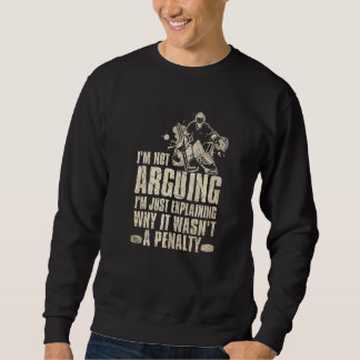 Funny Hockey T-Shirt Cool Gag Novelty Graphic Sweatshirt