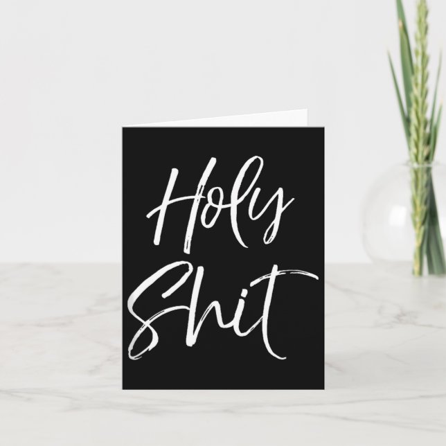 Funny Holy Gag Gift Excitement Quote Saying Holy T Karte (Vorderseite)