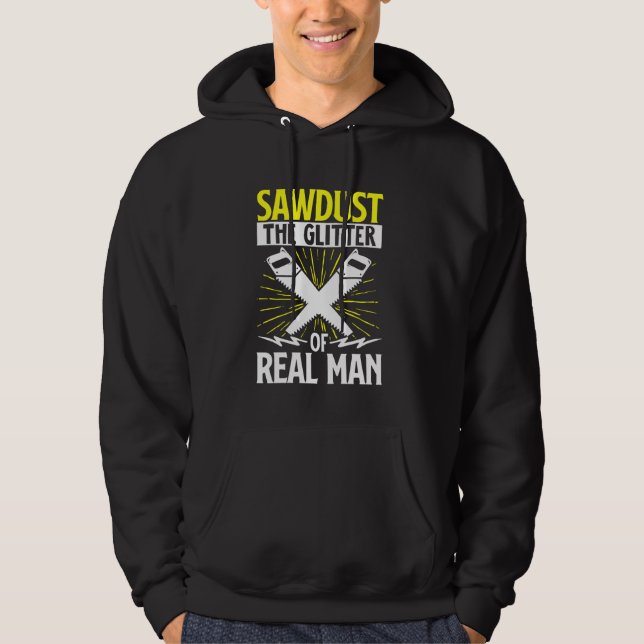 Funny Holzbearbeitungs-Zimmermädchen Sägemehl den  Hoodie (Vorderseite)