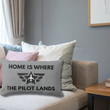 Funny Home Is Where The Pilot Lands Plane Welcome 