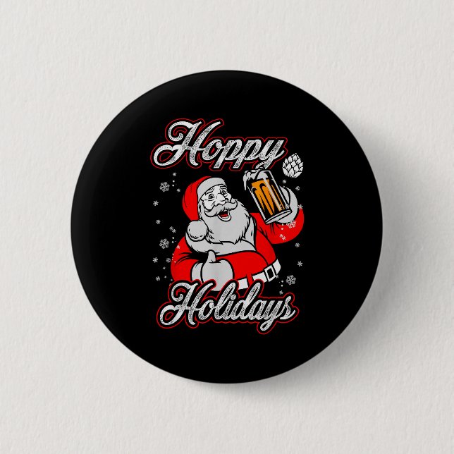 Funny Hoppy Holidays Santa Beer Christmas Drinking Button (Vorderseite)