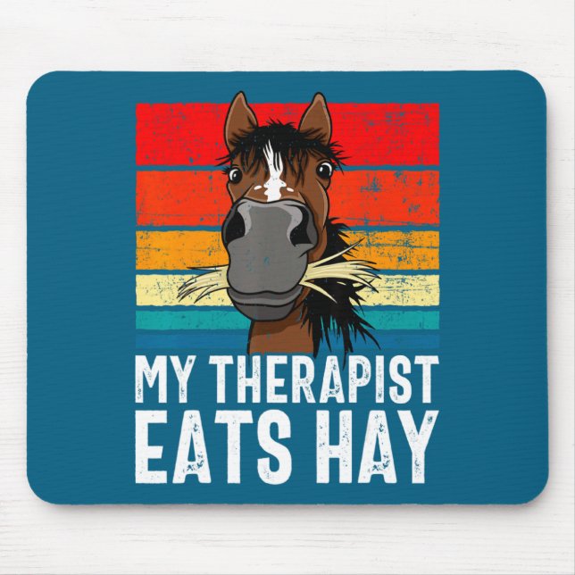 Funny Horse My Therast Eats Hay Tee Hor  Mousepad (Vorne)