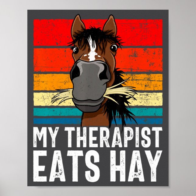 Funny Horse My Therast Eats Hay Tee Hor  Poster (Vorne)