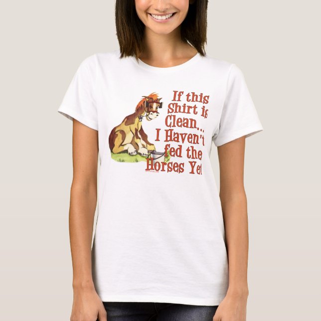 Funny Horse Sprichwort T-Shirt (Vorderseite)