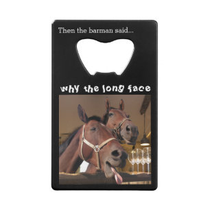 Funny Horses Long Face Animal Caption Geldbeutel Flaschenöffner