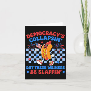 Funny Hot Dog Democracties Kollapsing 4. Juli Prot Karte