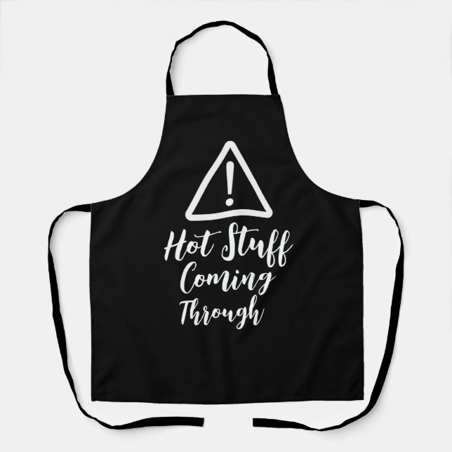 Funny Hot Stuff kommt durch die Koch Küche Schürze (Vorderseite)