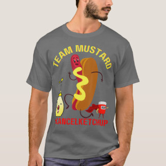 Funny Hotdog Team Mustard Cancel Ketchup Hotdogs T-Shirt