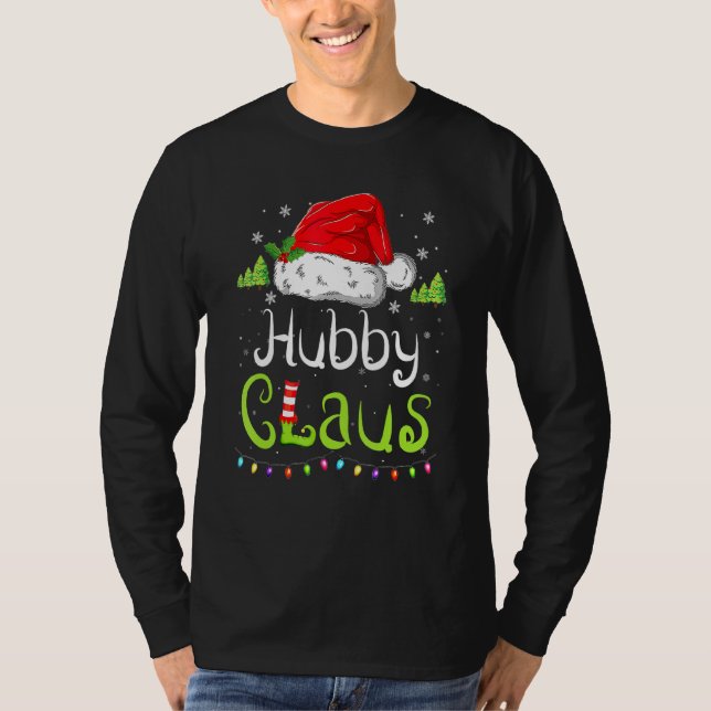 Funny Hubby Claus Christmas Pajamas Weihnachtsmann T-Shirt (Vorderseite)