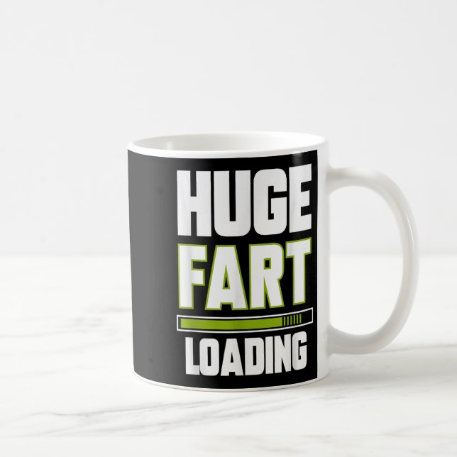 Funny Huge Furz Loading Zitat Farke Witze Farce Fa Kaffeetasse (Rechts)