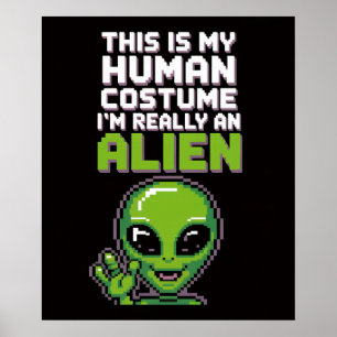 Funny Human Costume Alien Pixel Art Poster