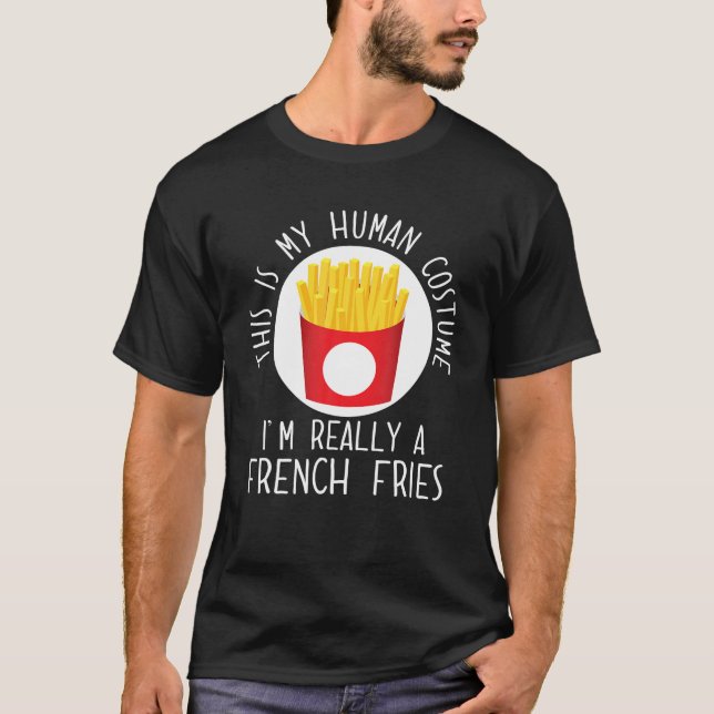 Funny Human Costume French Fries T-Shirt (Vorderseite)