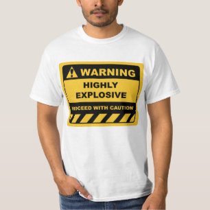 Funny Human Warning Labels HOCH EXPLOSIVE T-Shirt