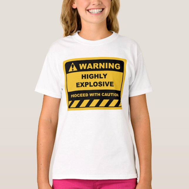 Funny Human Warning Labels HOCH EXPLOSIVE T-Shirt (Vorderseite)