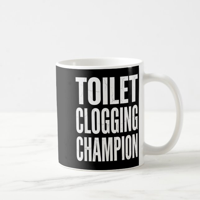 Funny Humor Bathroom Joke Toilet Clogging Chamon  Kaffeetasse (Rechts)