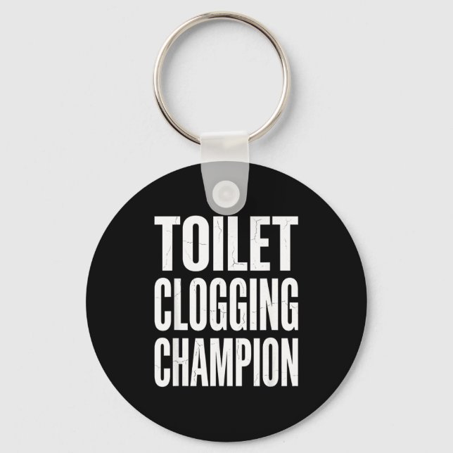 Funny Humor Bathroom Joke Toilet Clogging Chamon  Schlüsselanhänger (Vorderseite)