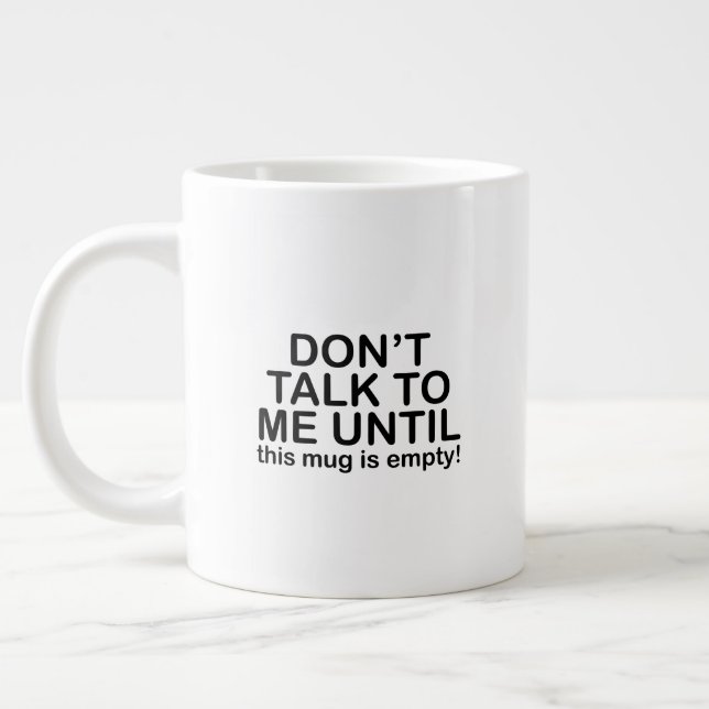 Funny Humor Coffee Mood Quote Big Mug Jumbo-Tasse (Links)