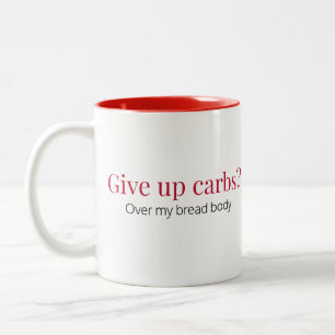 Funny Humour Carb Lover Red Zweifarbige Tasse
