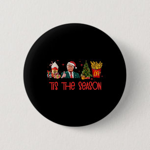 Funny Humour Donald Trump Dies ist die Jahreszeit  Button