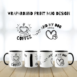 Funny Hund alles, was ich brauche, ist Kaffee, mei Tasse