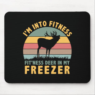 Funny Hunter Dad I'm Into Fitness Deer Freezer Hun Mousepad