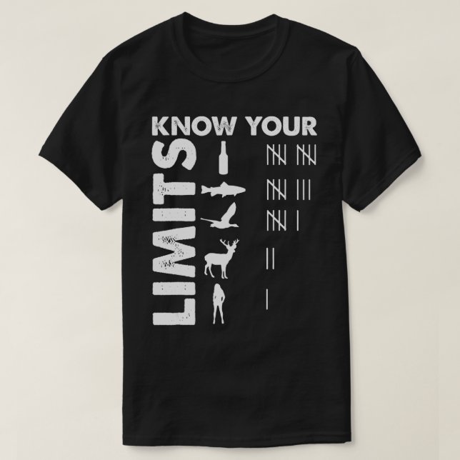 Funny Hunter Know Your Limits Outdoor Hunting  T-Shirt (Design vorne)