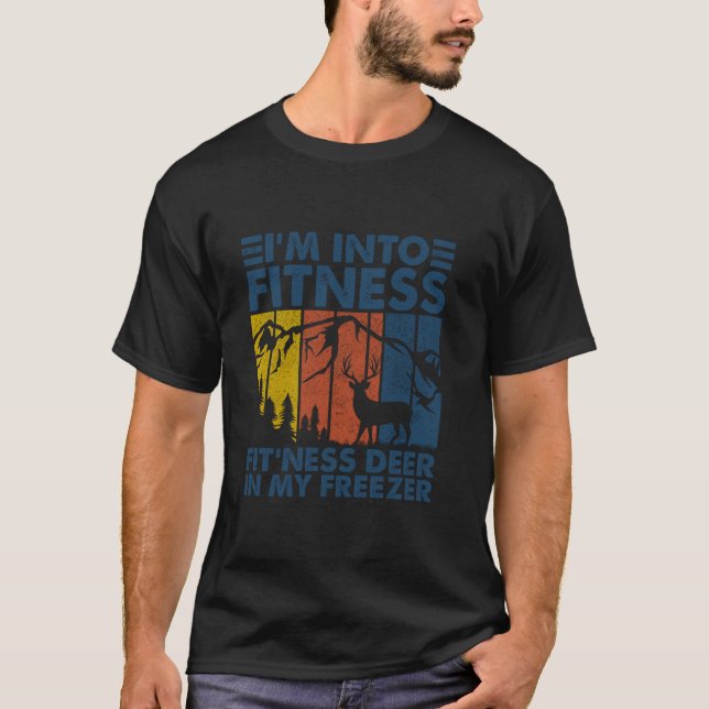 Funny Hunter Vater I m In Fitness Deer Freezer Hun T-Shirt (Vorderseite)