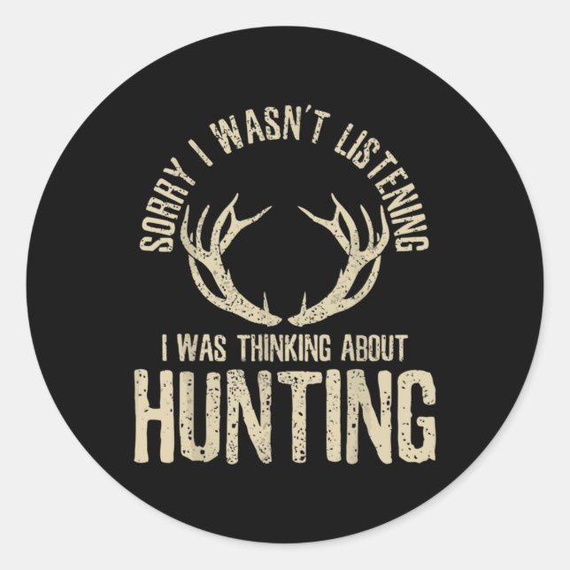 Funny Hunting Quote Saying Deer Venison Elk Hunter Runder Aufkleber (Vorderseite)