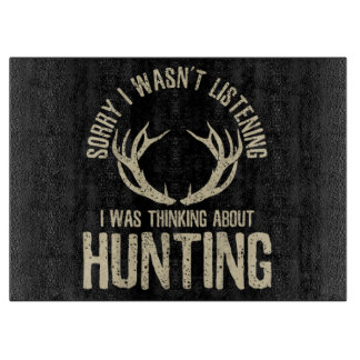 Funny Hunting Quote Saying Deer Venison Elk Hunter Schneidebrett