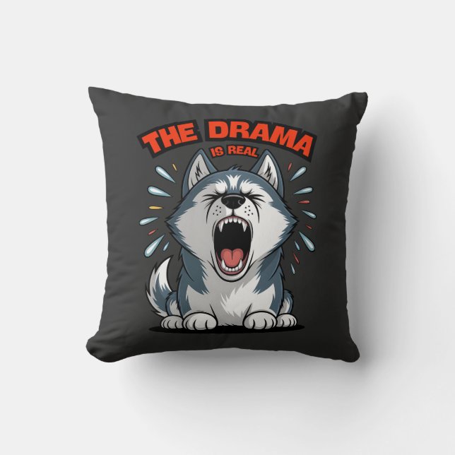 Funny Husky "Das Drama ist echt" schrie Dog Meme Kissen (Vorderseite)