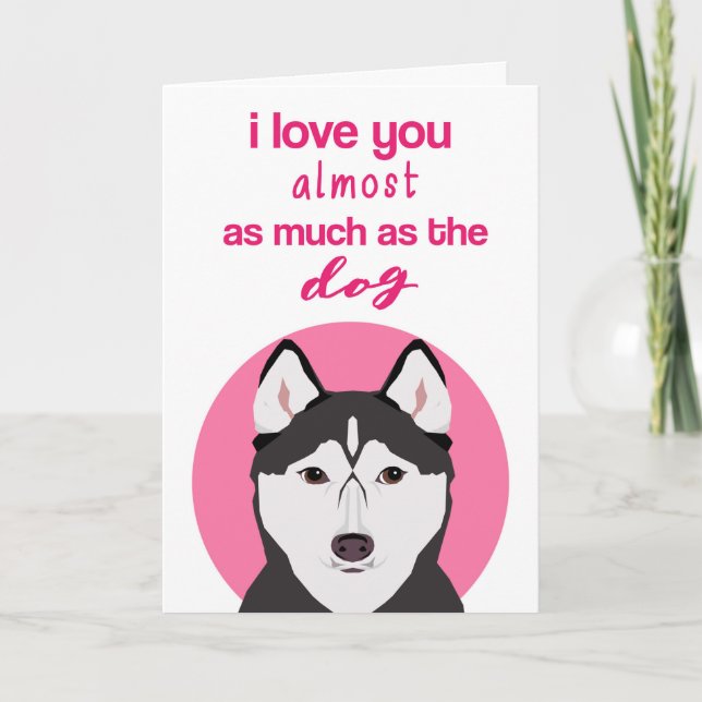 Funny Husky Valentine's Day Card Feiertagskarte (Vorderseite)