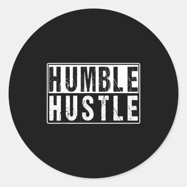 Funny Hustle Gift For Men And Women Cool Humble In Runder Aufkleber (Vorderseite)