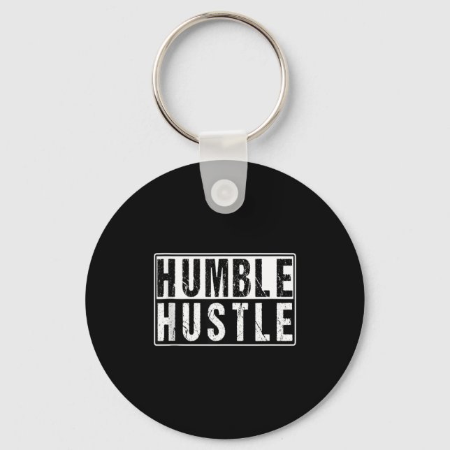 Funny Hustle Gift For Men And Women Cool Humble In Schlüsselanhänger (Vorderseite)