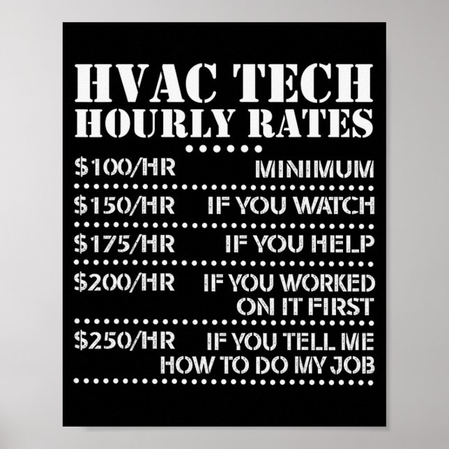 Funny Hvac Tech Hourly Rate Chart Men Women  Poster (Vorne)