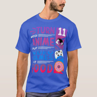 Funny I 11th Birthday I Anime Manga I Gaming I T-Shirt