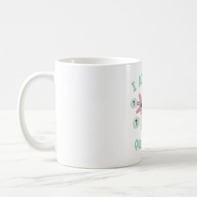 Funny I Axolotl Questions Pun Kaffeetasse (Links)