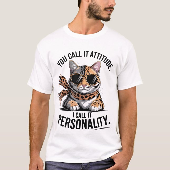 Funny "I Call It Personality" Sassy Fashion Cat✨🕶 T-Shirt (Vorderseite)