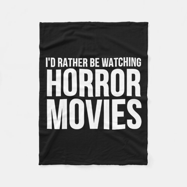 Funny I D Rather Be Watching Horror Movies  Fleecedecke (Vorderseite)