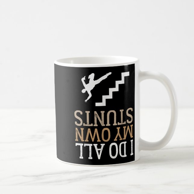 Funny I Do All My Own Stairs Stunts Ide Down  Kaffeetasse (Rechts)